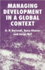 Managing Development in a Global Context - Book