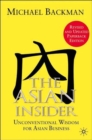 The Asian Insider : Unconventional Wisdom for Asian Business - Book