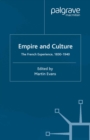 Empire and Culture : The French Experience, 1830-1940 - eBook