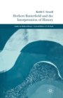 Herbert Butterfield and the Interpretation of History - eBook