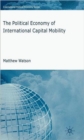 The Political Economy of International Capital Mobility - Book