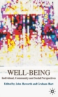 Well-Being : Individual, Community and Social Perspectives - Book
