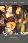The Renaissance : A Sourcebook - Book