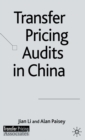 Transfer Pricing Audits in China - Book