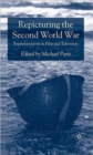Repicturing the Second World War : Representations in Film and Television - Book