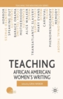 Teaching African American Women’s Writing - Book