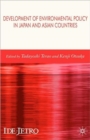 Development of Environmental Policy in Japan and Asian Countries - Book