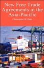 New Free Trade Agreements in the Asia-Pacific - Book