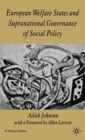 European Welfare States and Supranational Governance of Social Policy - eBook