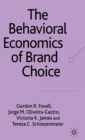 The Behavioral Economics of Brand Choice - Book