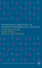 Knowledge Processes in Globally Distributed Contexts - Book