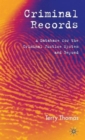 Criminal Records : A Database for the Criminal Justice System and Beyond - Book