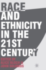 Race and Ethnicity in the 21st Century - Book