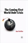 The Coming First World Debt Crisis - Book