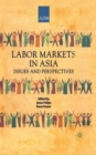 Labor Markets in Asia : Issues and Perspectives - Book