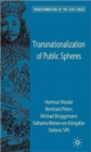 Transnationalization of Public Spheres - Book