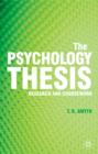 The Psychology Thesis : Research and Coursework - Book