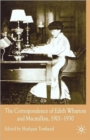 The Correspondence of Edith Wharton and Macmillan, 1901-1930 - Book