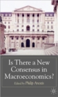 Is there a New Consensus in Macroeconomics? - Book