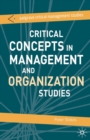 Critical Concepts in Management and Organization Studies : Key Terms and Concepts - Book