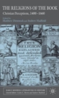 The Religions of the Book : Christian Perceptions, 1400-1660 - Book