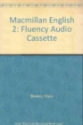 Macmillan English 2 : Fluency Audio Cassette - Book