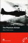 Macmillan Readers Phantom Airman, The Elementary without CD - Book