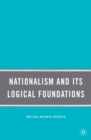 Nationalism and Its Logical Foundations - eBook