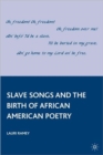 Slave Songs and the Birth of African American Poetry - Book