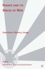 France and Its Spaces of War : Experience, Memory, Image - eBook