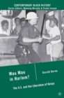 Mau Mau in Harlem? : The U.S. and the Liberation of Kenya - eBook