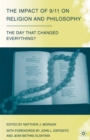 The Impact of 9/11 on Religion and Philosophy : The Day That Changed Everything? - eBook