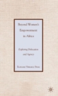 Beyond Women’s Empowerment in Africa : Exploring Dislocation and Agency - Book