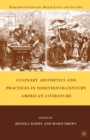 Culinary Aesthetics and Practices in Nineteenth-century American Literature - eBook