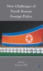 New Challenges of North Korean Foreign Policy - Book