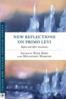 New Reflections on Primo Levi : Before and after Auschwitz - Book