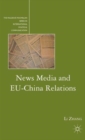 News Media and EU-China Relations - Book