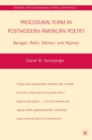 Procedural Form in Postmodern American Poetry : Berrigan, Antin, Silliman, and Hejinian - eBook