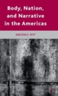 Body, Nation, and Narrative in the Americas - Book