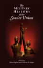 The Military History of the Soviet Union - Book