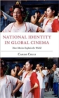 National Identity in Global Cinema : How Movies Explain the World - Book