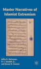 Master Narratives of Islamist Extremism - Book