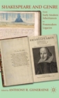Shakespeare and Genre : From Early Modern Inheritances to Postmodern Legacies - Book