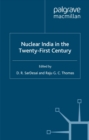 Nuclear India in the Twenty-First Century - eBook