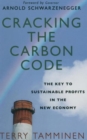 Cracking the Carbon Code : The Key to Sustainable Profits in the New Economy - Book