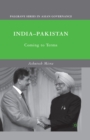 India-Pakistan : Coming to Terms - eBook