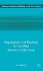 Repression and Realism in Post-War American Literature - Book