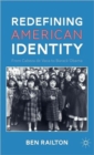 Redefining American Identity : From Cabeza de Vaca to Barack Obama - Book