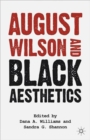 August Wilson and Black Aesthetics - Book