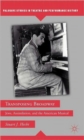 Transposing Broadway : Jews, Assimilation, and the American Musical - Book